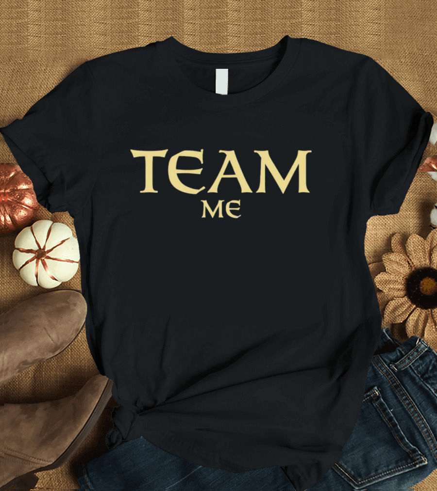 Team Me T-Shirt