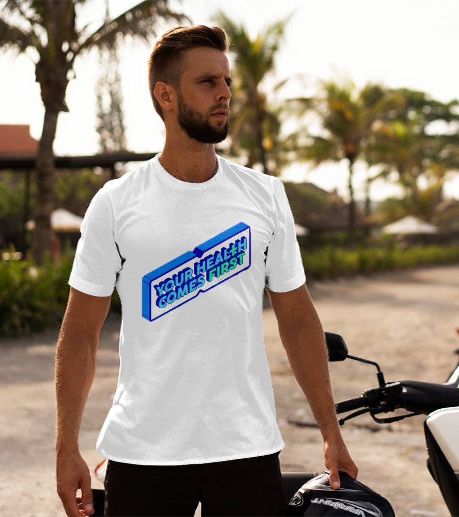 Your Health Comes First Prioritize Fitness Prioritize Sport T-Shirt