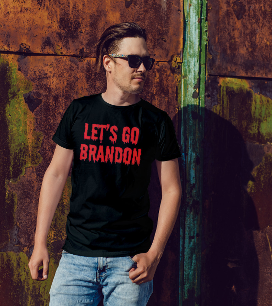 Let’s Go Brandon Dripping Horror Text T-Shirt