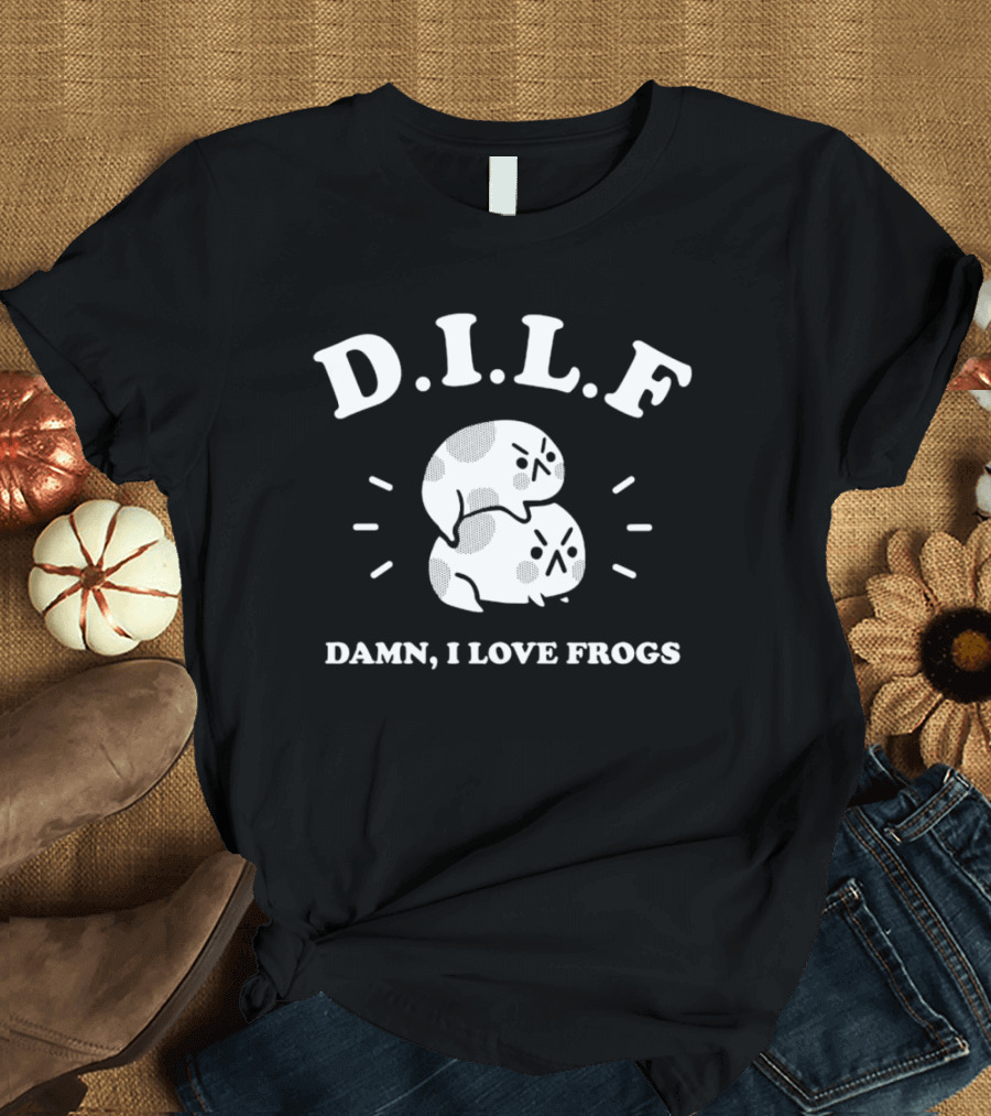 DILF Damn I Love Frogs Cute Frog Pair With Text T-Shirt