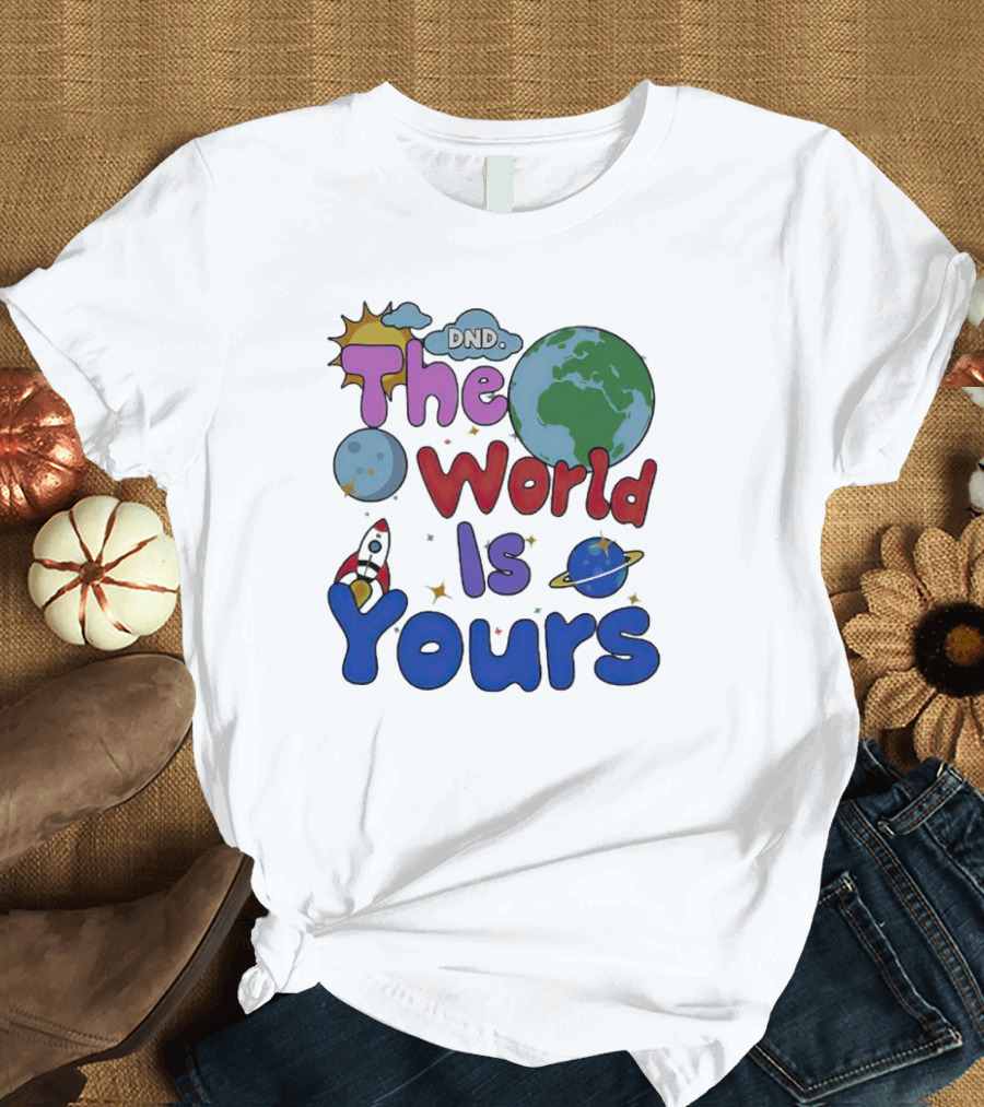 Dnd The World Is Yours Earth Moon Rocket Saturn T-Shirt