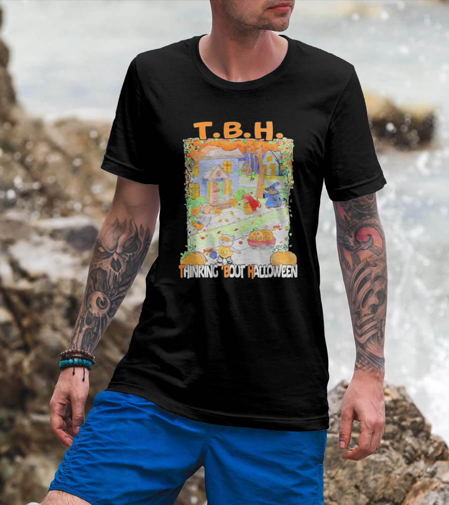 TBH Thinking 'Bout Halloween T.B.H T-Shirt