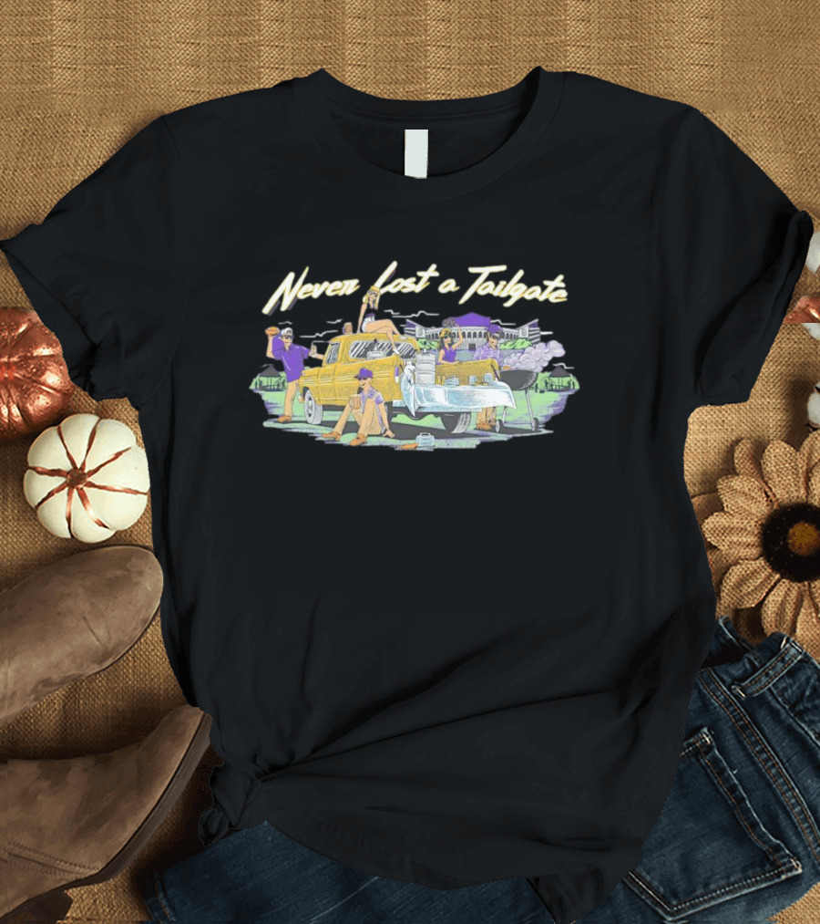 Never Lost A Tailgate Baton Rouge Truck Party Scene T-Shirt