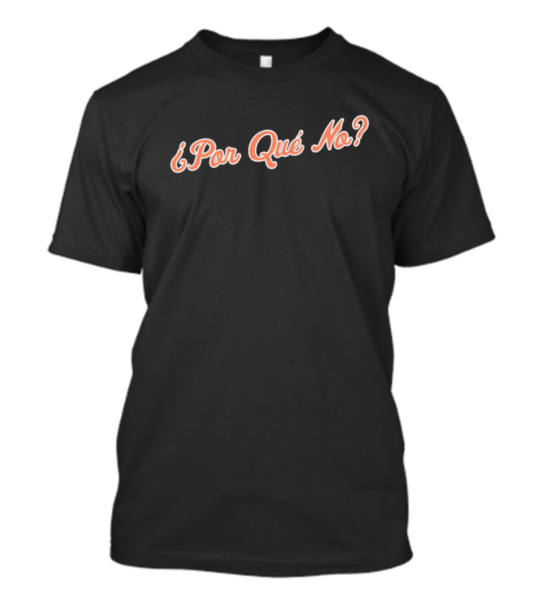 New York Mets ¿Por Qué No? T-Shirt