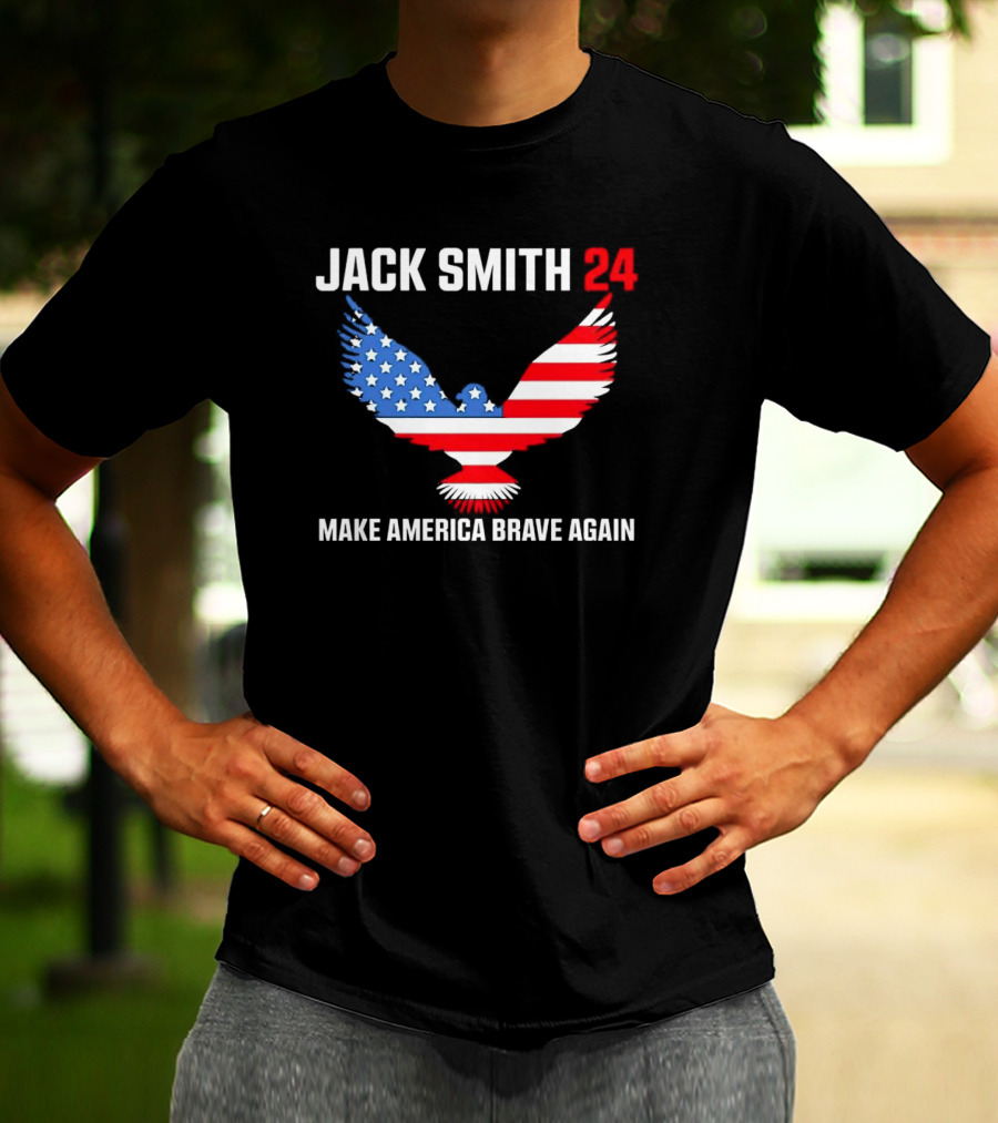 Jack Smith 24 Make America Brave Again Patriotic Eagle T-Shirt