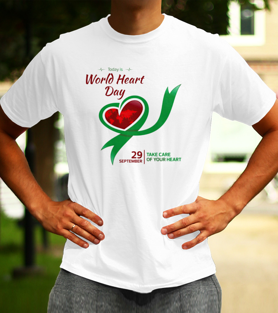 Today Is World Heart Day 29 September Take Care Of Your Heart T-Shirt