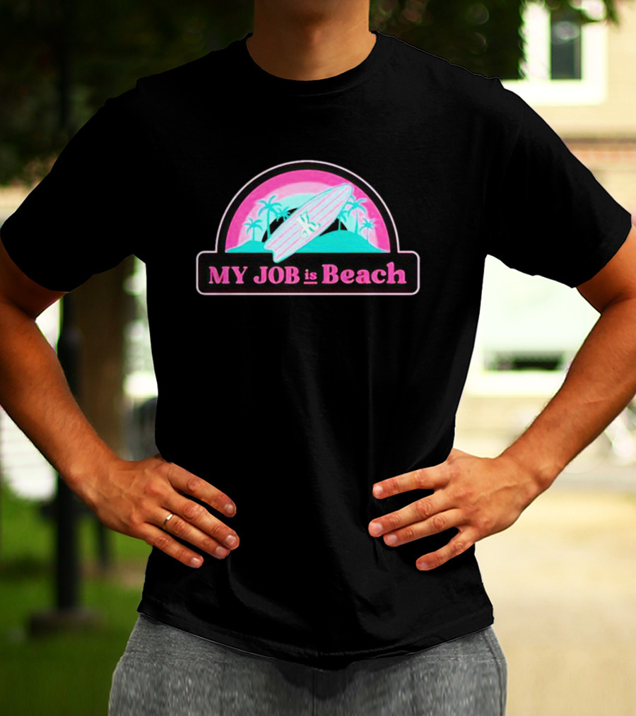MY JOB Is Beach Ken Barbie Surfing Palm Trees Retro Sunset T-Shirt