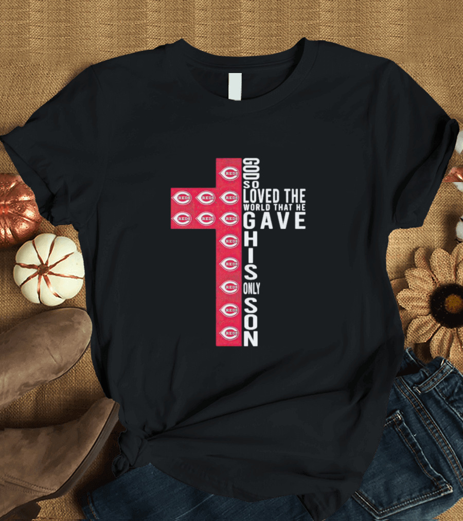 Reds God So Loved The World That He Gave His Only Son Cross T-Shirt
