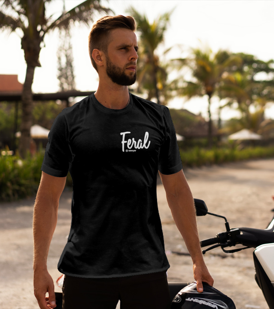 Feral By Sawyer T-Shirt