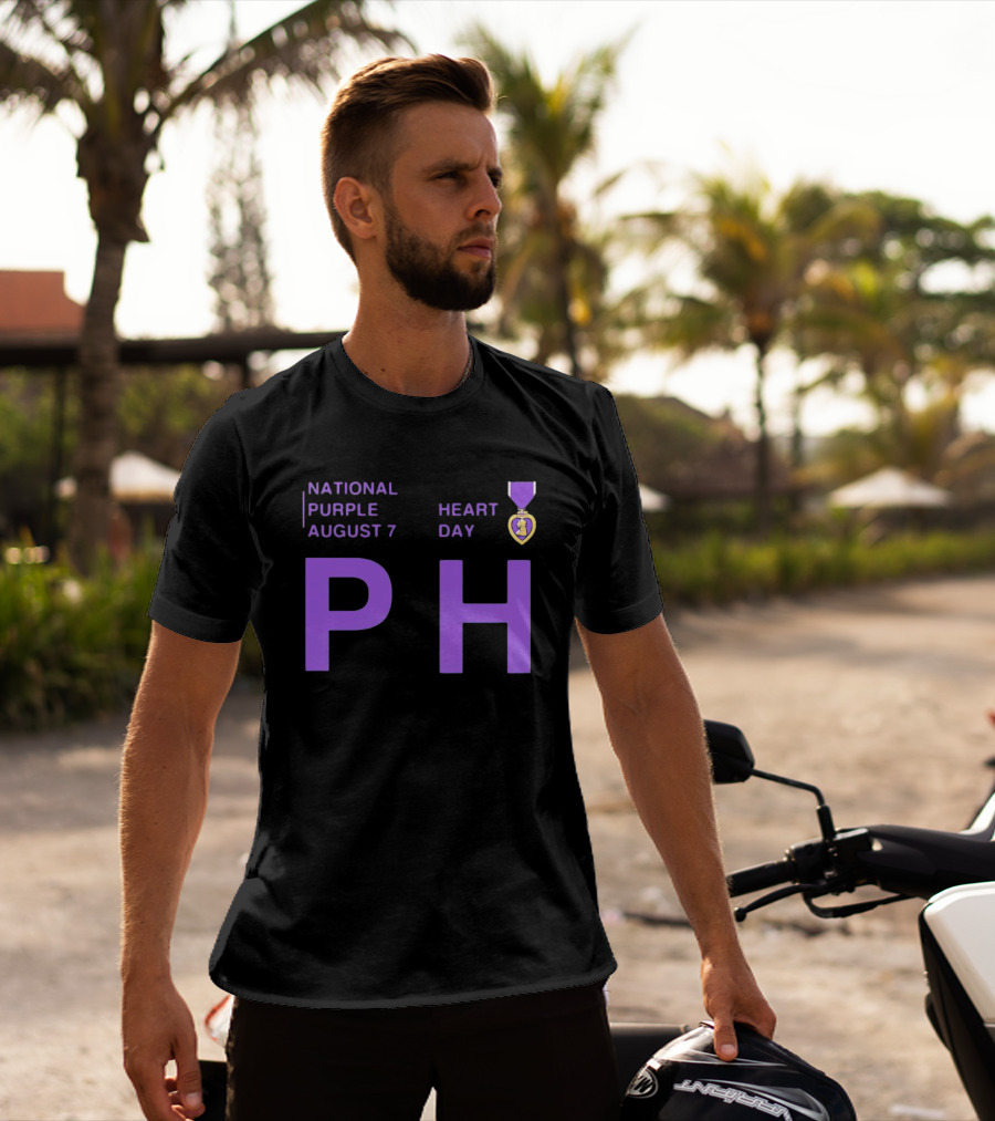 National Purple Heart Day August 7 PH T-Shirt