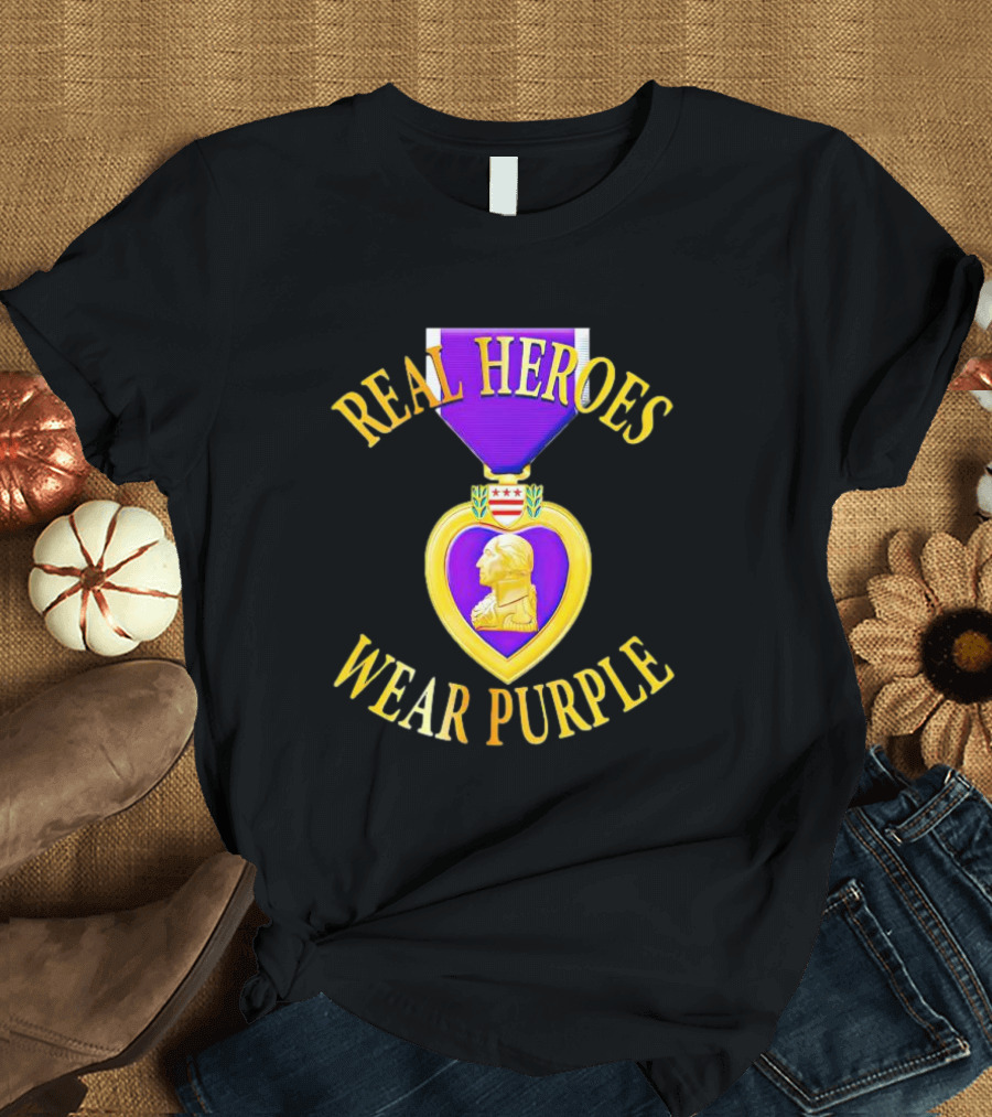 Real Heroes Wear Purple Heart Day T-Shirt