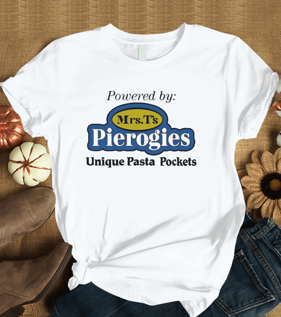 Powered By Mrs T’s Pierogies Unique Pasta Pockets T-Shirt