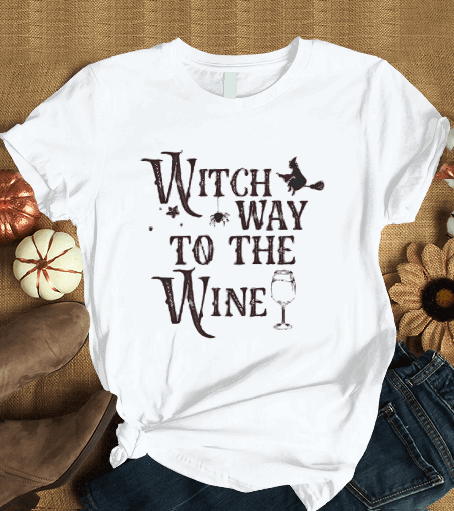 Witch Way To The Wine Halloween Broomstick And Glass T-Shirt