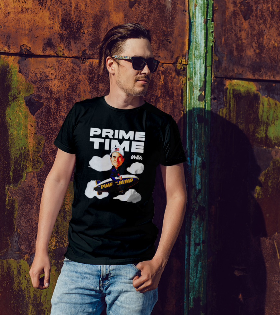 Prime Time With Alex Stein Pimp On A Blimp T-Shirt