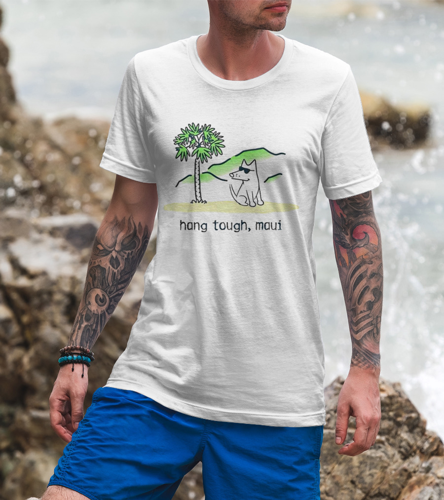 Hang Tough Maui Dog Under Palm Tree T-Shirt