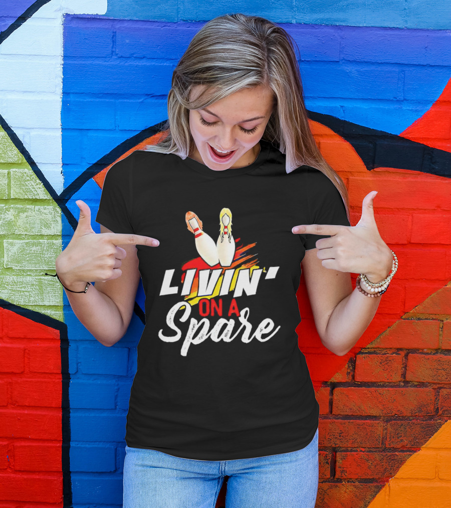 Livin' On A Spare Bowling Pin T-Shirt