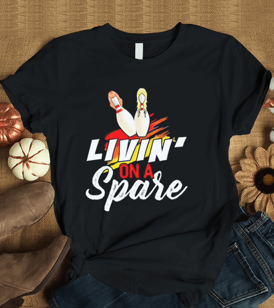 Livin' On A Spare Bowling Pin T-Shirt