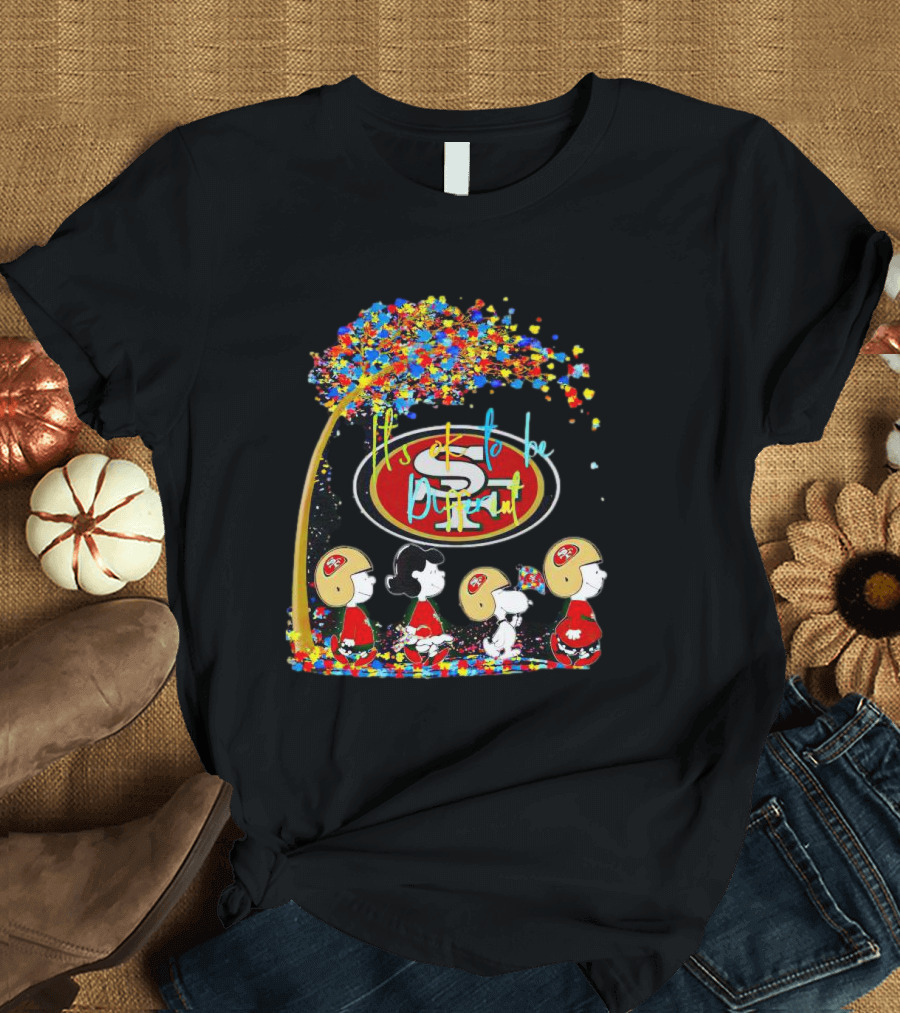 San Francisco 49ers Peanuts Characters It's OK To Be Different Autism Fall T-Shirt