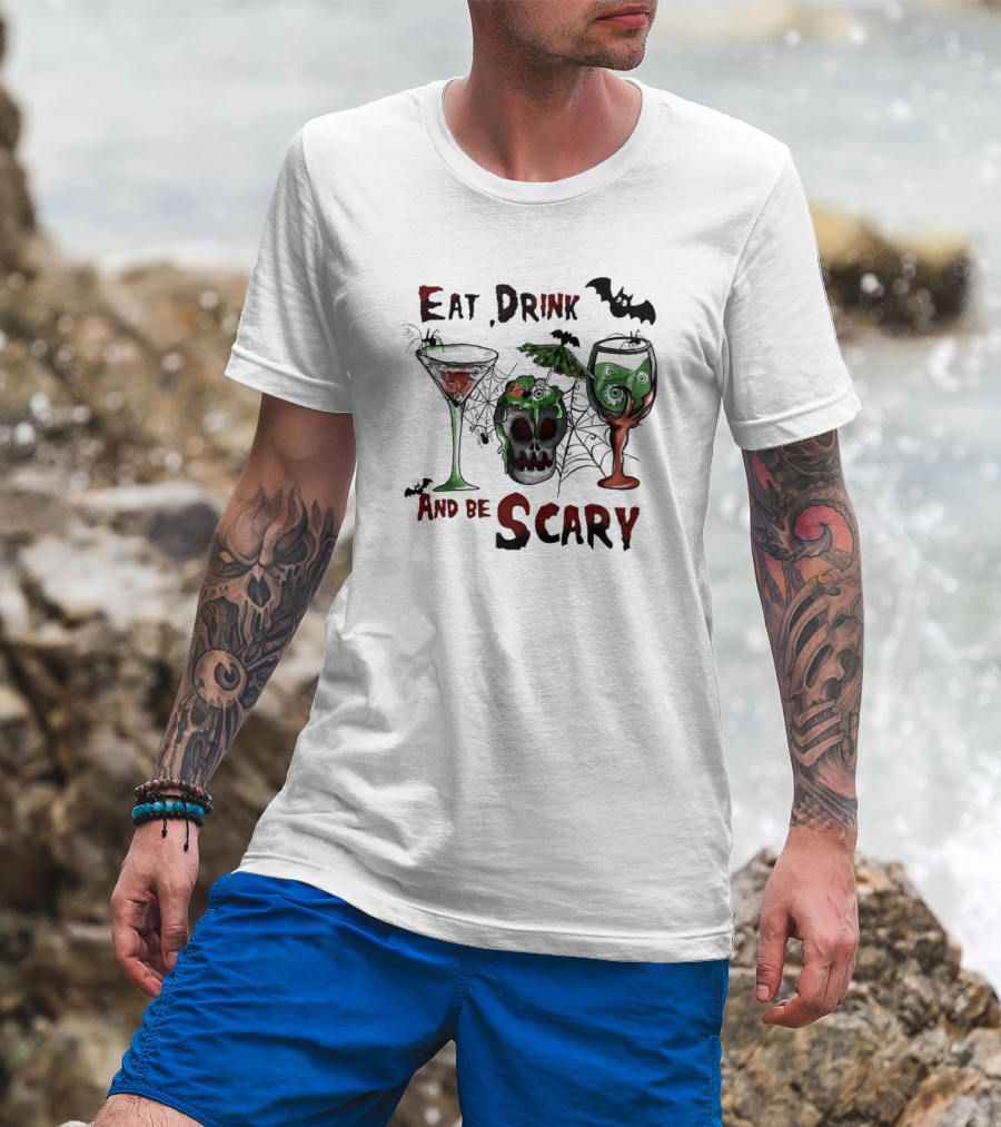 Eat Drink And Be Scary Halloween With Bat And Skull Cocktails T-Shirt