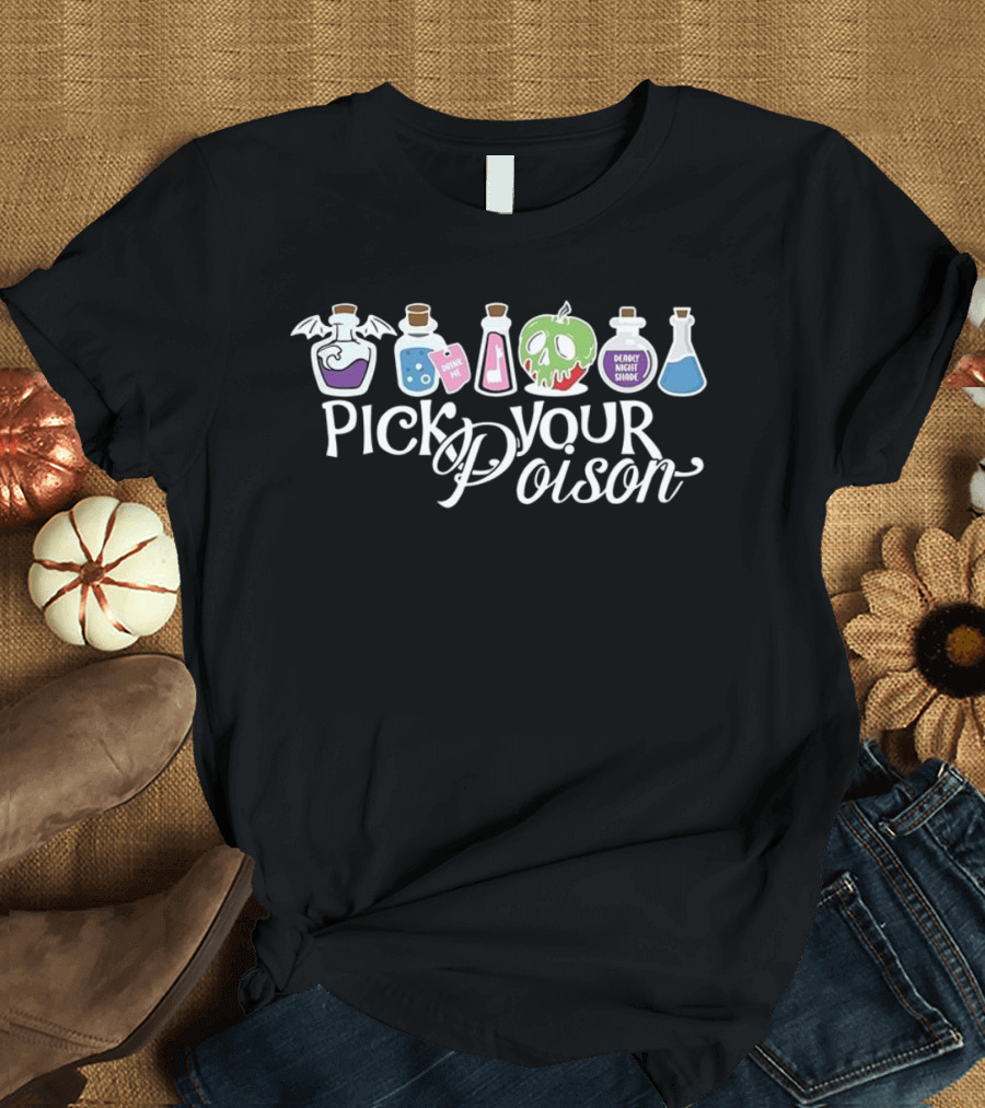 Pick Your Poison Winged Potion Drink Me Apple Deadly Night Shade Halloween T-Shirt