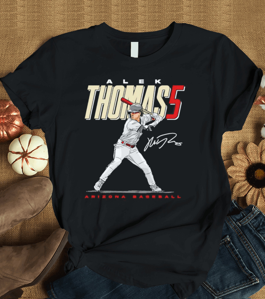 Alek Thomas Arizona Baseball 5 Hit The Ball Signature T-Shirt