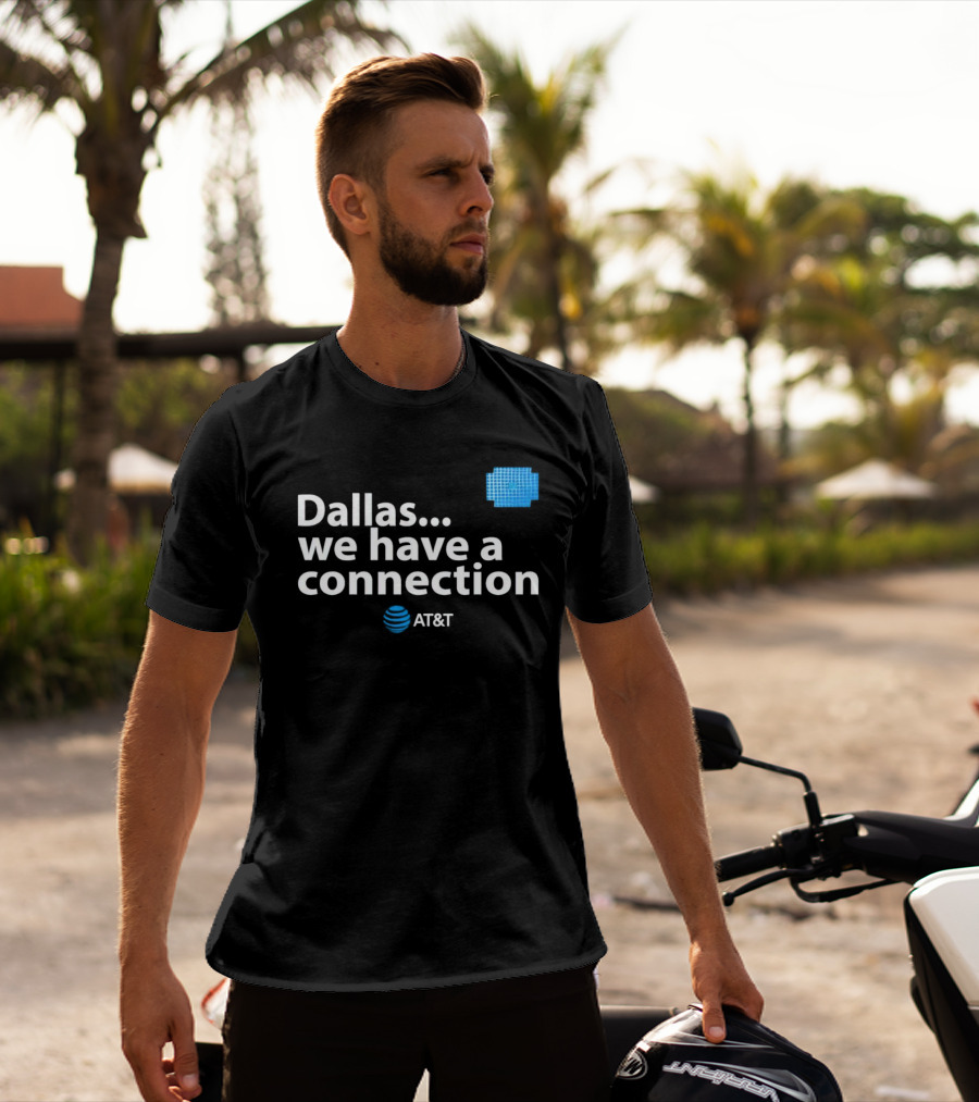 Dallas We Have A Connection AT&T Logo And Blue Square T-Shirt