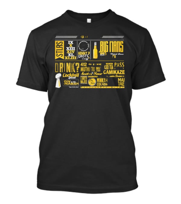 Pittsburgh Yinz Favorite Bar Henny P Shots Big Mans IPA Cocktail Specials Drink Camikaze Mai Tae 412 T-Shirt