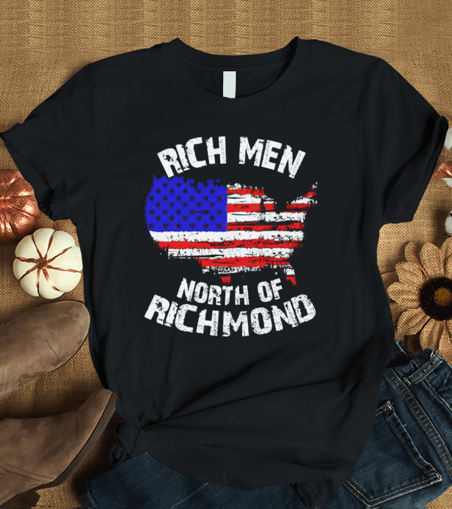 Rich Men North Of Richmond American Flag Map T-Shirt