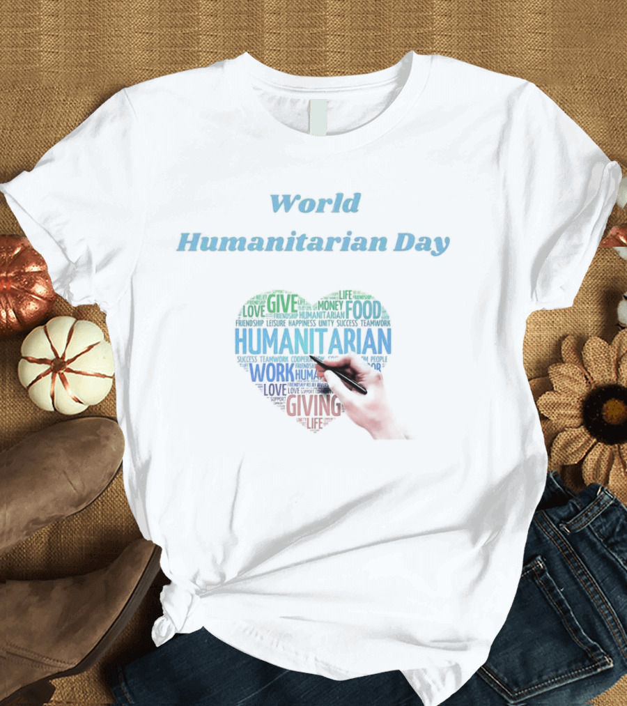 World Humanitarian Day Humanitarian Heart Word Cloud T-Shirt
