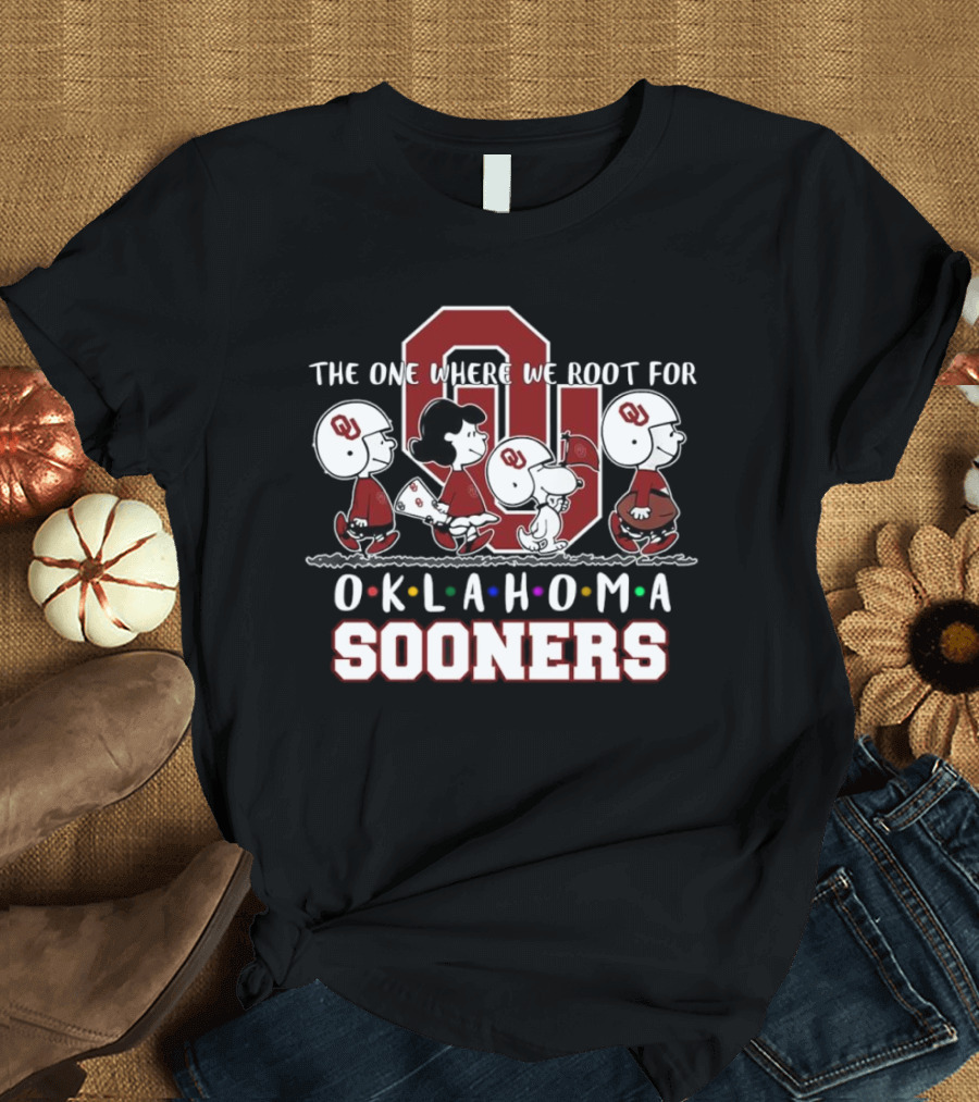 The One Where We Root For Oklahoma Sooners Peanuts Characters Football T-Shirt