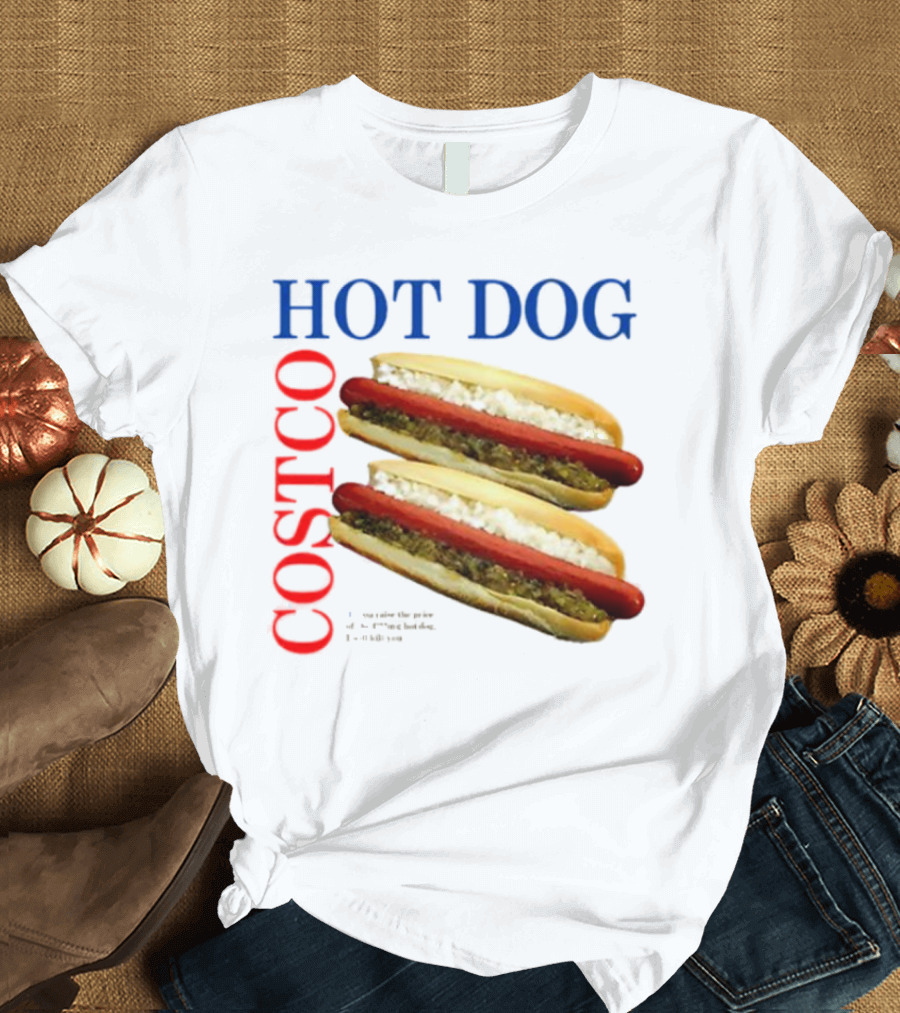 Hot Dog Costco Double Delight The Best Hot Dog T-Shirt