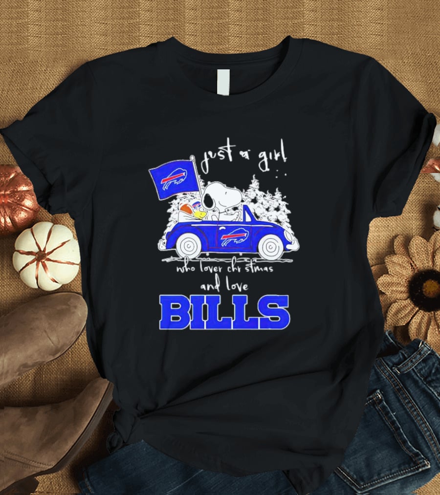 Just A Girl Who Loves Christmas And Love Bills Peanuts Characters Snoopy Buffalo Bills Car T-Shirt