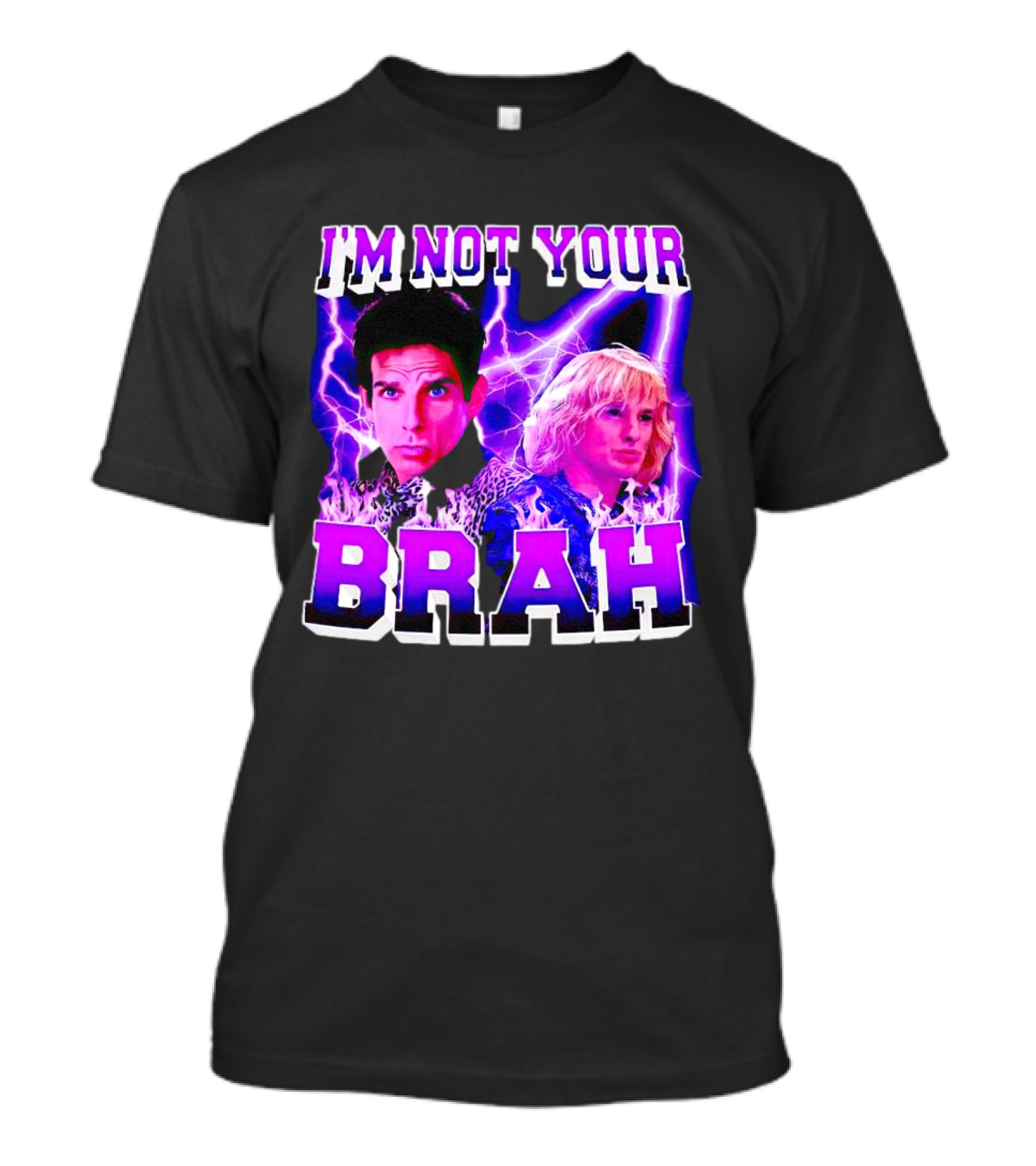 I'm Not Your Brah Zoolander Movie Derek Hansel Lightning T-Shirt