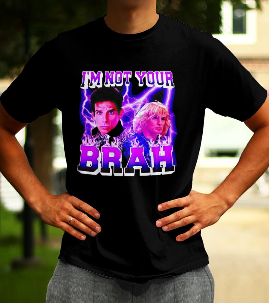I'm Not Your Brah Zoolander Movie Derek Hansel Lightning T-Shirt