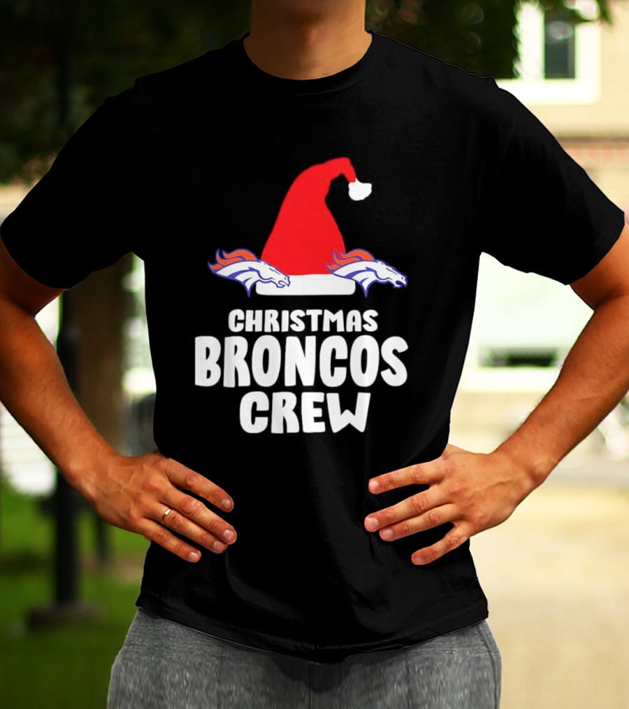 Christmas Broncos Crew Santa Hat T-Shirt