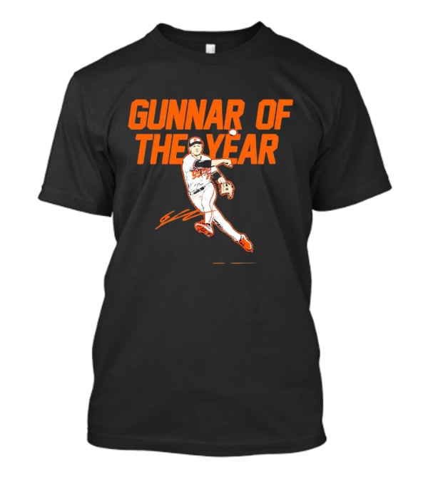 Gunnar Henderson Gunnar Of The Year Signature Baseball Player T-Shirt
