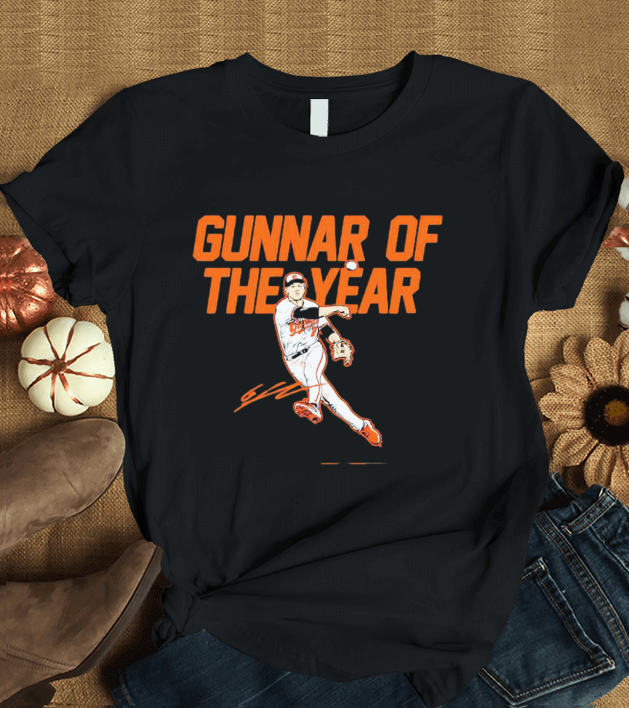 Gunnar Henderson Gunnar Of The Year Signature Baseball Player T-Shirt