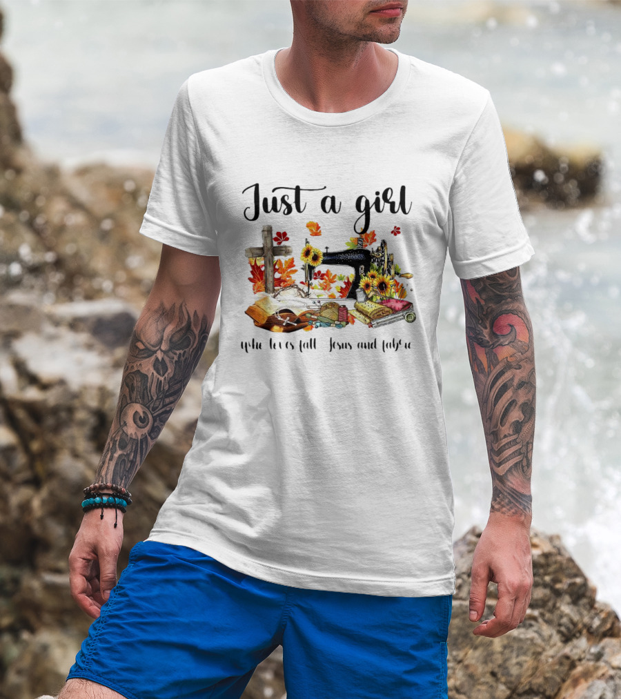 Just A Girl Who Loves Fall Jesus Cross Sewing Fabric T-Shirt