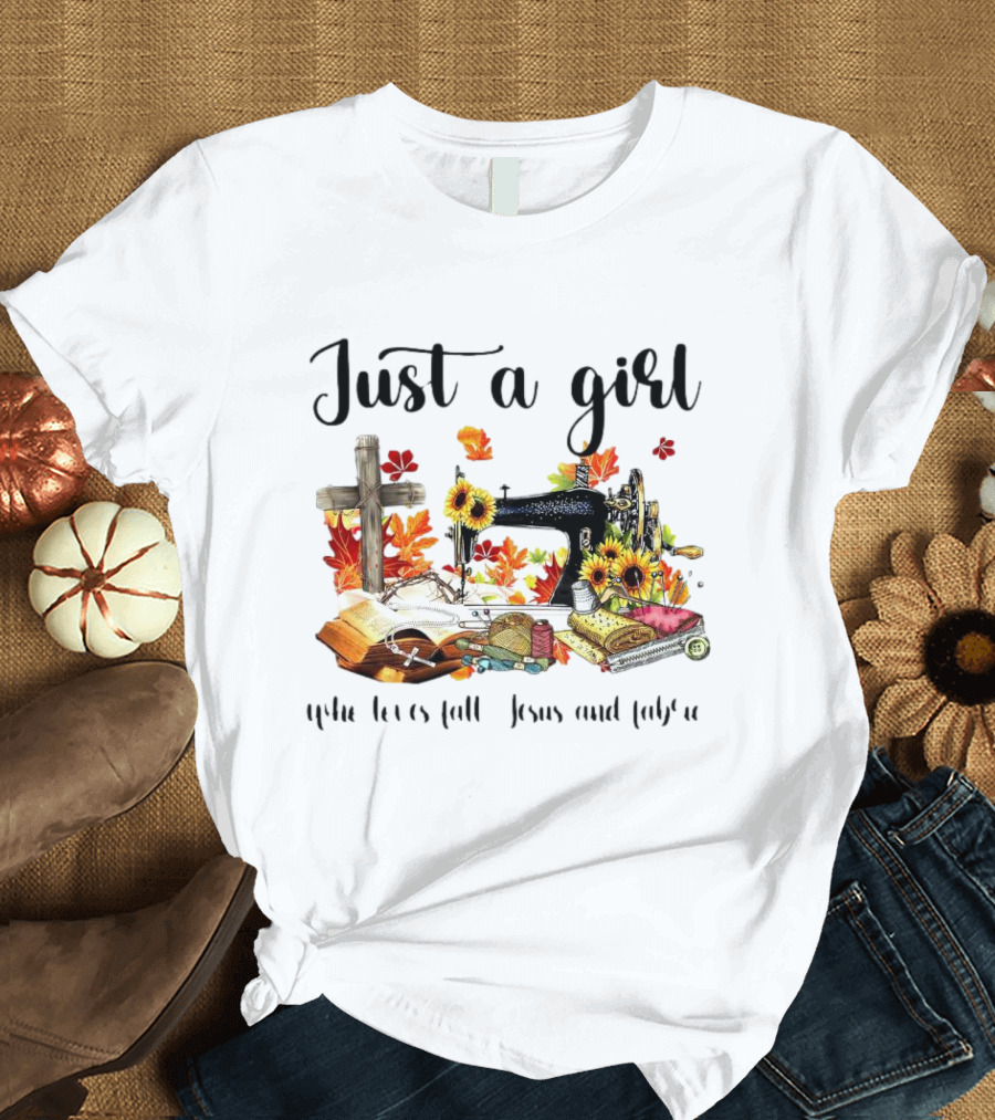 Just A Girl Who Loves Fall Jesus Cross Sewing Fabric T-Shirt