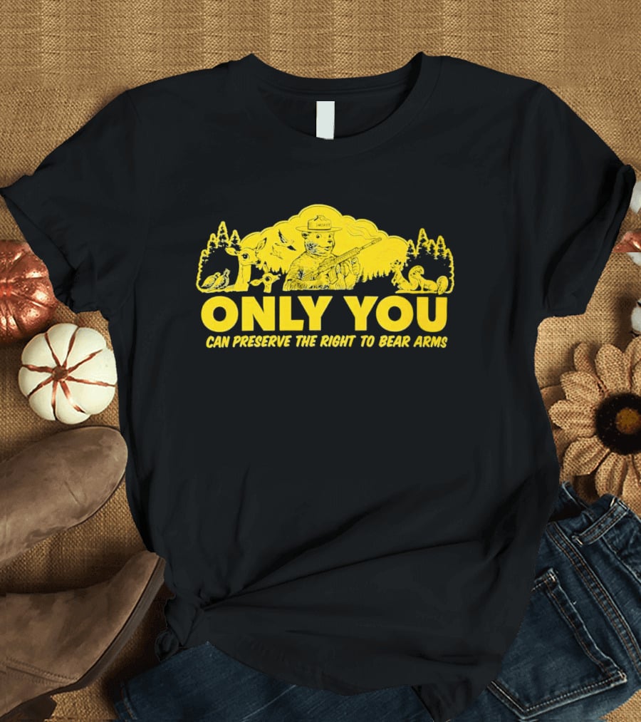 Only You Can Preserve The Right To Bear Arms Forest Ranger With Animals T-Shirt