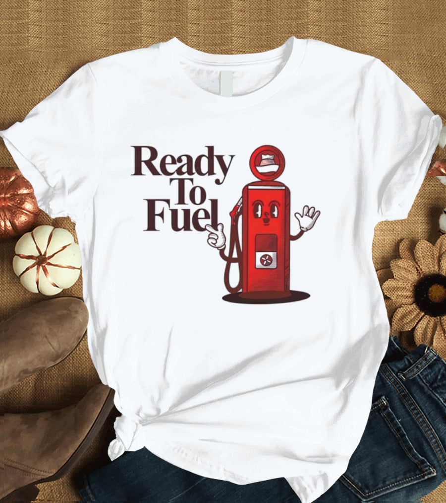 Ready To Fuel Cartoon Gas Pump T-Shirt
