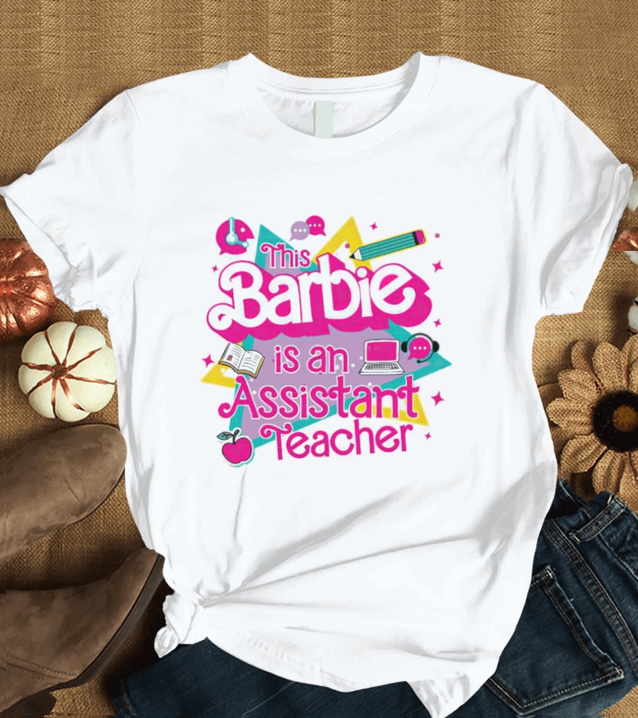 This Barbie Is An Assistant Teacher With Headphones Pencil Book Laptop Apple T-Shirt