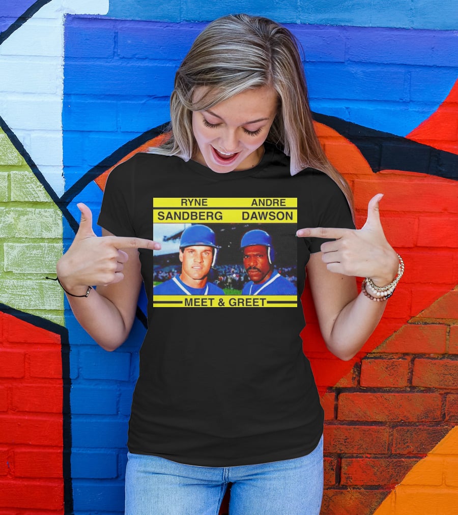Ryne Sandberg Andre Dawson Meet And Greet Baseball Legends Event T-Shirt