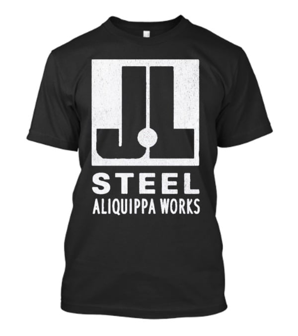 JL Steel Aliquippa Works T-Shirt