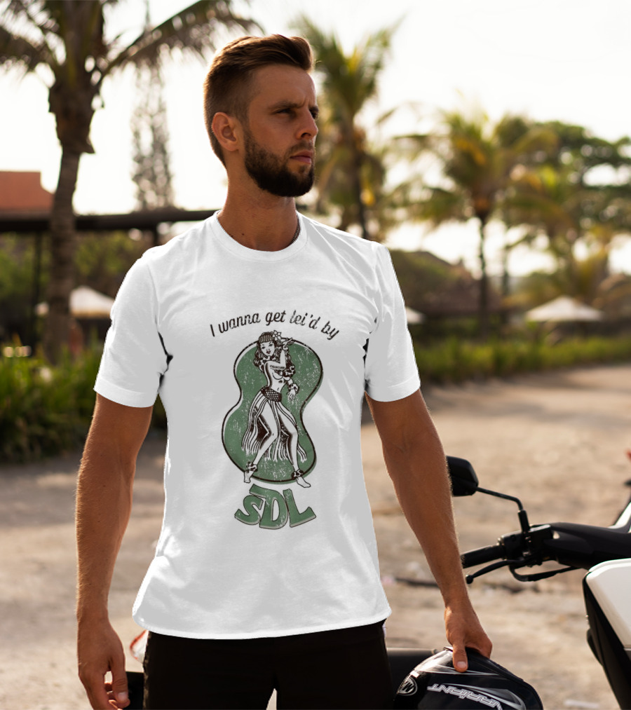 Steph De Lander I Wanna Get Lei’d By SDL Hula Dancer T-Shirt
