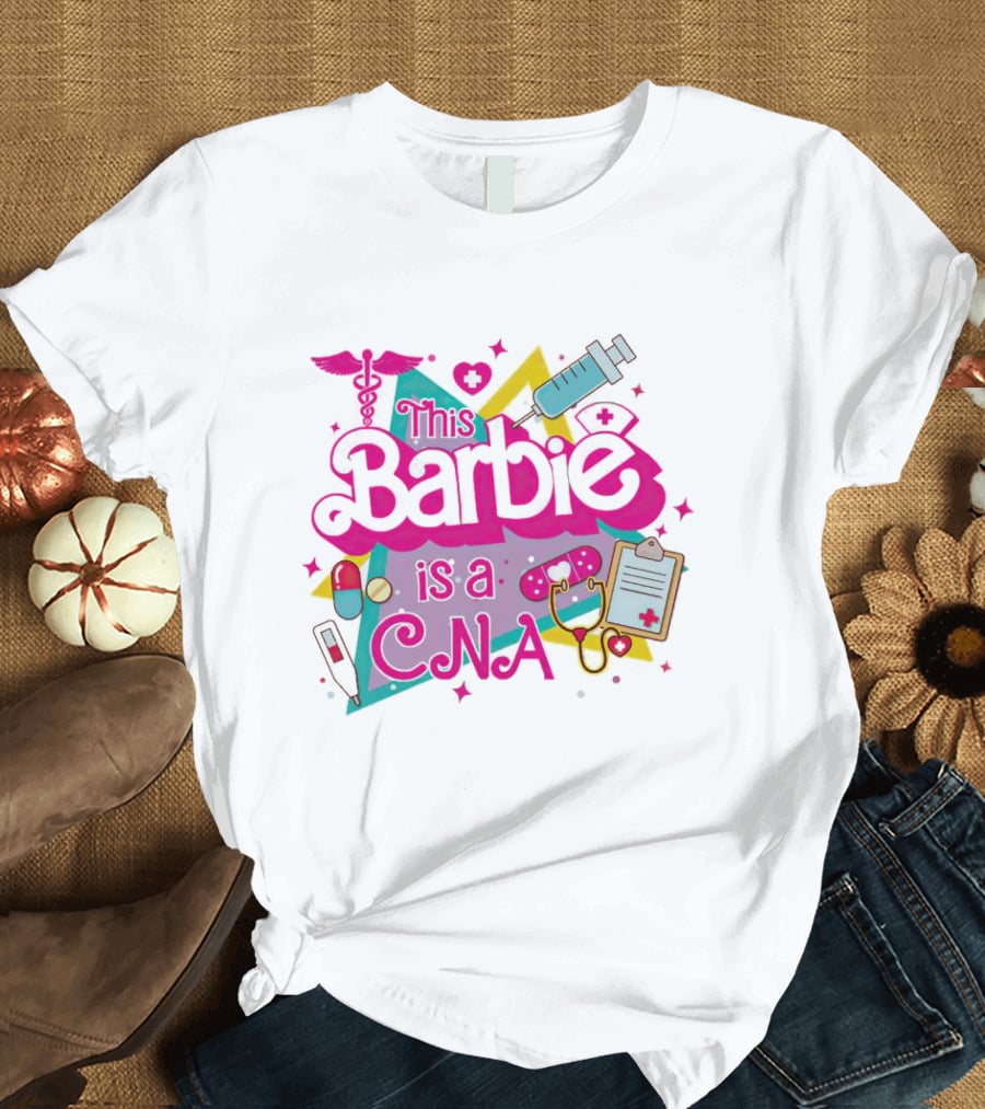 This Barbie Is A CNA Medical Icons And Nurse Tools T-Shirt