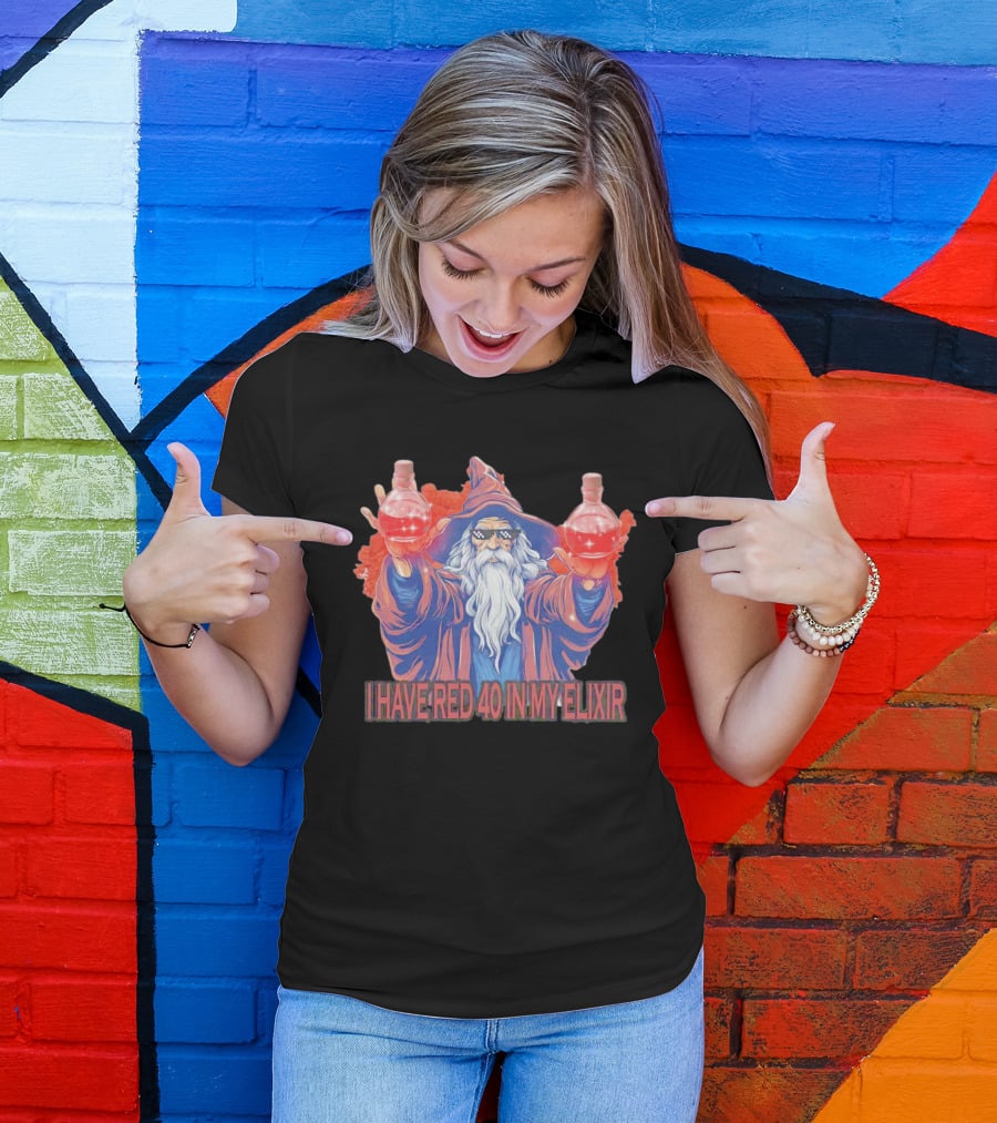 Wizard Holding Two Red Elixirs With Text 'I Have Red 40 In My Elixir' T-Shirt