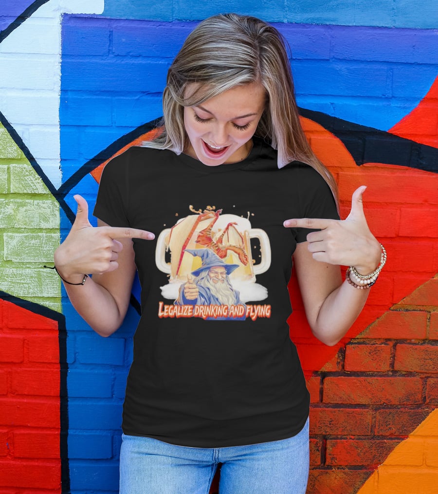 Legalize Drinking And Flying Wizard With Dragon And Beer Mugs T-Shirt