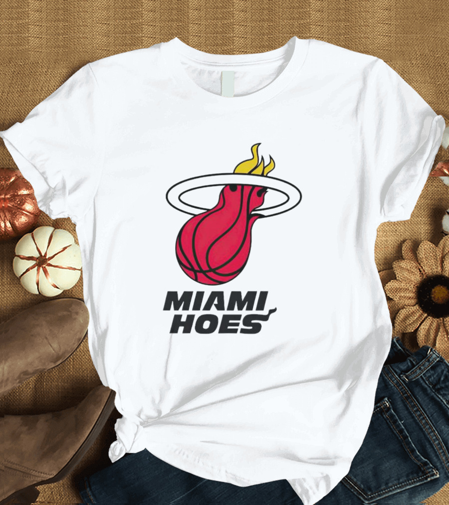 Miami Heat Miami Hoes Basketball Flame T-Shirt