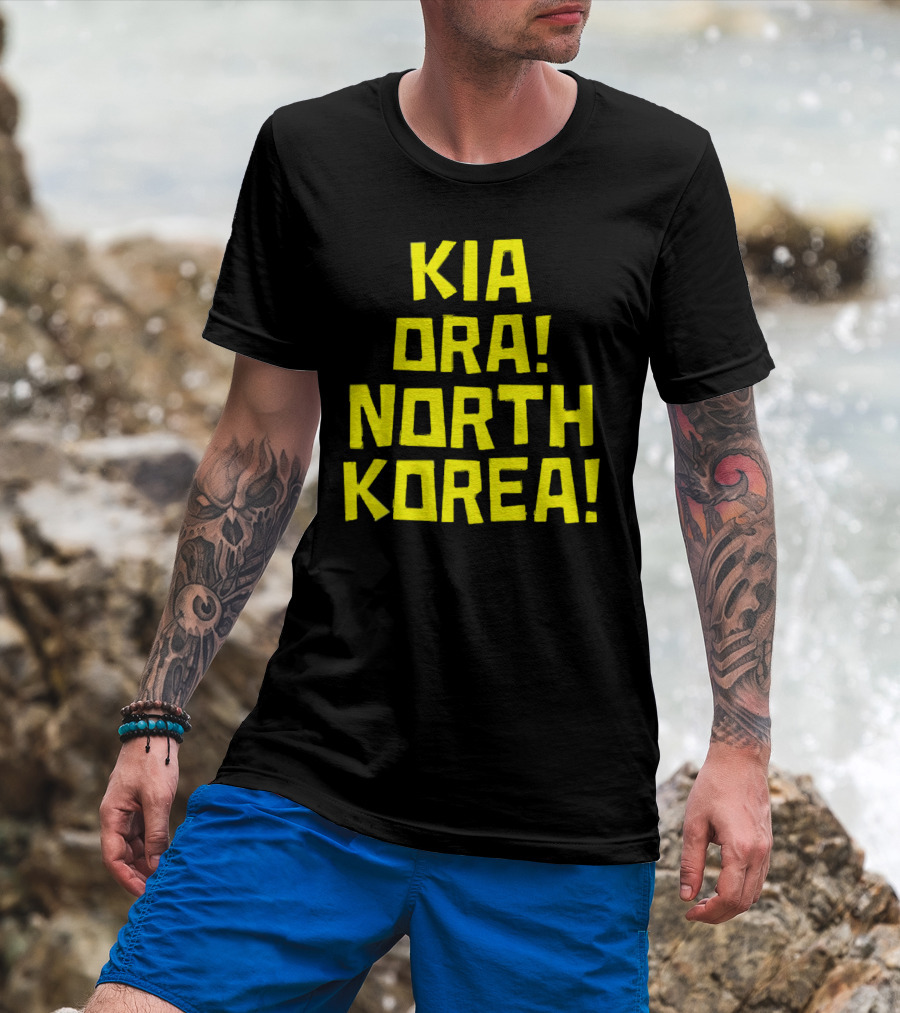 Kia Ora North Korea T-Shirt